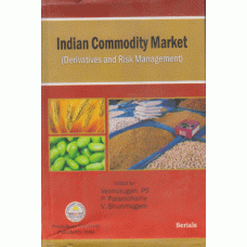 Indian Commodity Market : Derivatives and Risk Management